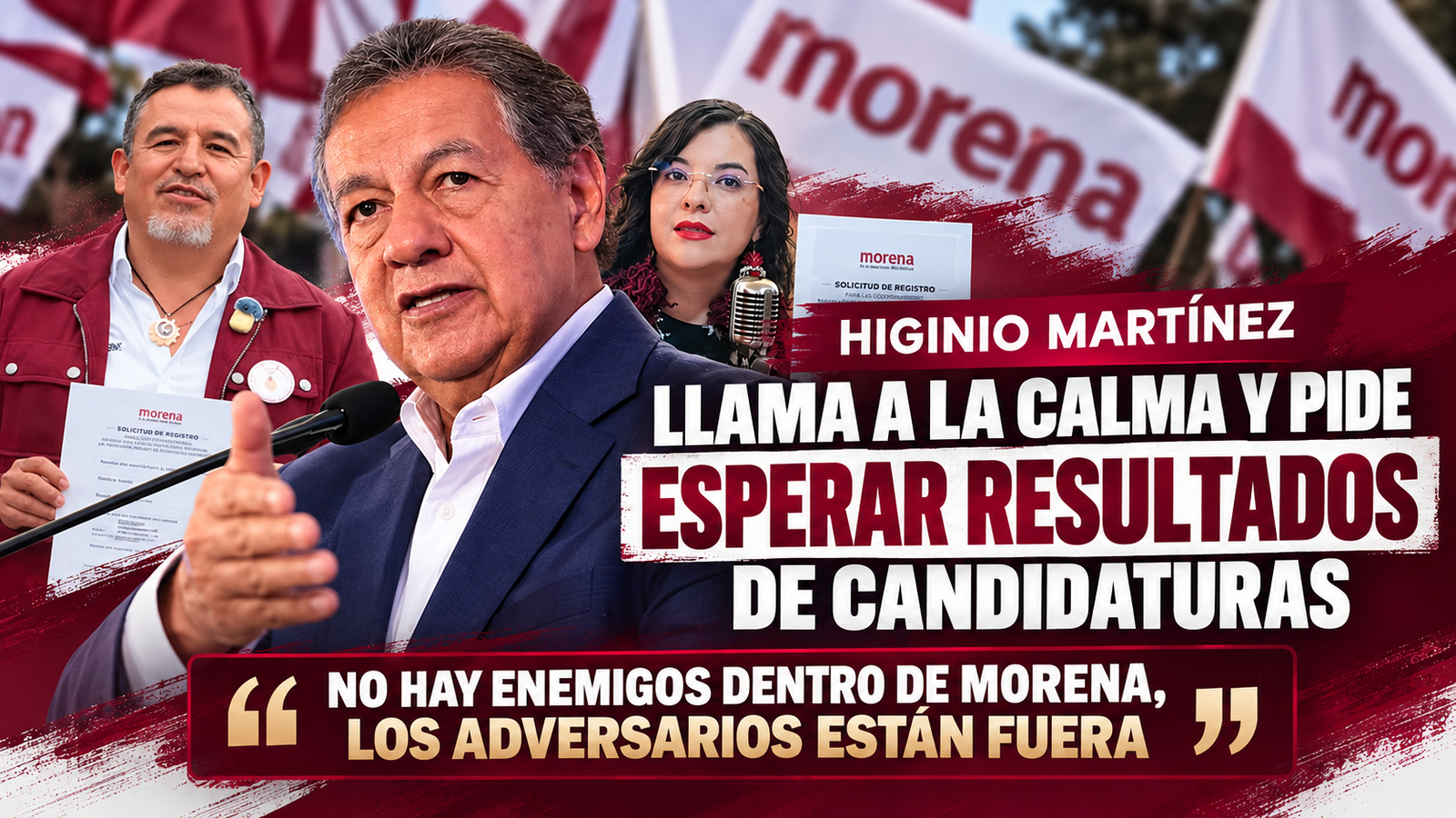 HIGINIO MARTÍNEZ LLAMA A LA UNIDAD EN MORENA Y PIDE ESPERAR RESULTADOS DE ENCUESTAS